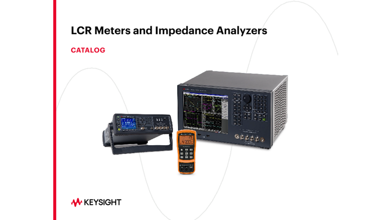 LCR Meters and Impedance Analyzers Catalog